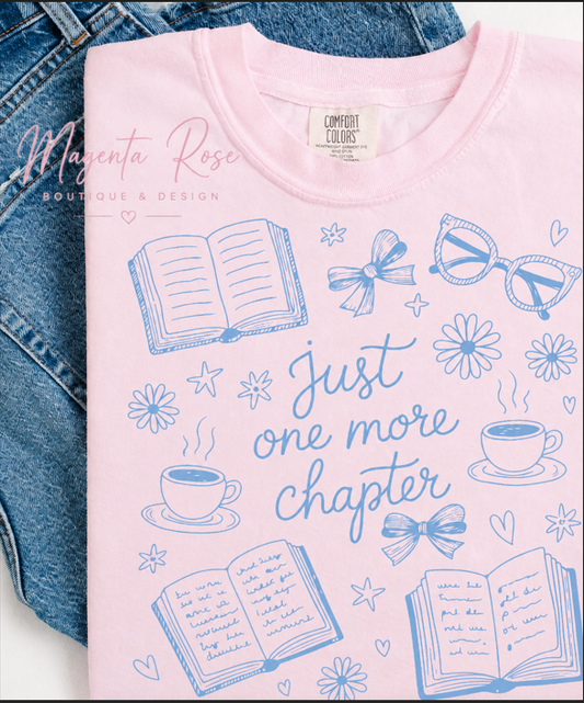 Just one More Chapter T-Shirt Unisex (Copy)